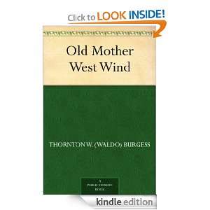 Old Mother West Wind Thornton W. (Waldo) Burgess  Kindle 