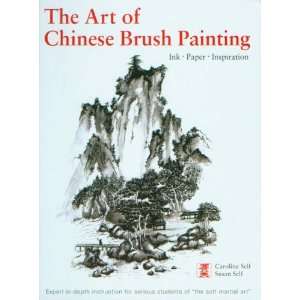  The Art of Chinese Brush Painting Arts, Crafts & Sewing