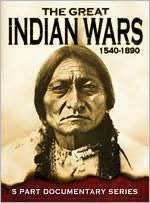 The Great Indian Wars 1540 1890