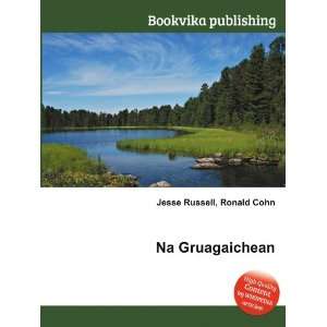  Na Gruagaichean Ronald Cohn Jesse Russell Books