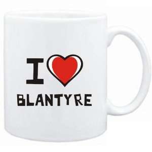  Mug White I love Blantyre  Cities