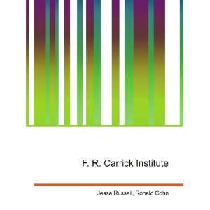  F. R. Carrick Institute Ronald Cohn Jesse Russell Books