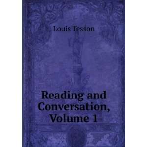  Reading and Conversation, Volume 1 Louis Tesson Books