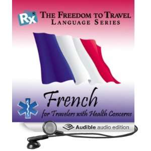 RX Freedom to Travel Language Series French [Unabridged] [Audible 