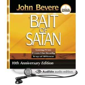  Bait of Satan Living Free from the Deadly Trap of Offense 