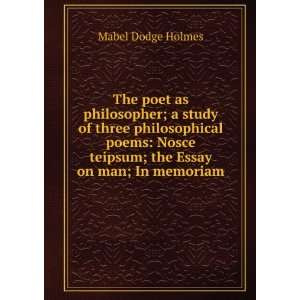   teipsum; the Essay on man; In memoriam Mabel Dodge Holmes Books