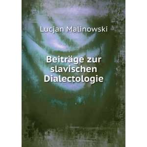   ge zur slavischen Dialectologie Lucjan Malinowski  Books