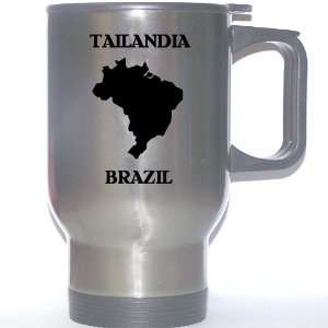  Brazil   TAILANDIA Stainless Steel Mug 