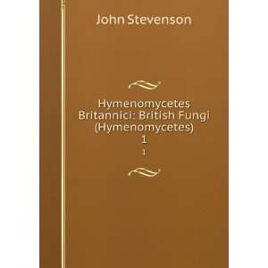  Hymenomycetes Britannici British Fungi (Hymenomycetes 