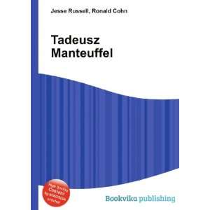  Tadeusz Manteuffel Ronald Cohn Jesse Russell Books