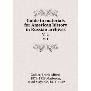  Guide to materials for American history in Russian archives 