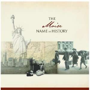  The Moise Name in History Ancestry Books