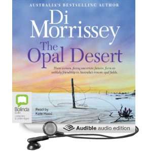  Opal Desert (Audible Audio Edition) Di Morrissey, Kate Hood Books