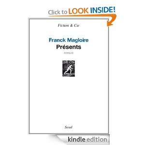 Présents (Fiction & Cie) (French Edition) Franck Magloire  