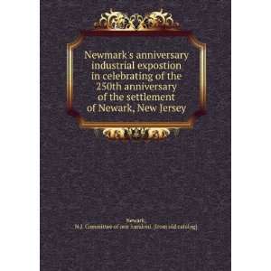Newmarks anniversary industrial expostion in celebrating of the 250th 