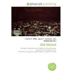  Old Nichol (9786133759770) Books