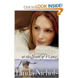  At the Scent of Water [Paperback] Linda Nichols Books