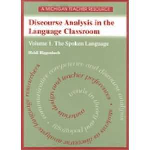  Discourse Analysis in the Language Classroom Volume 1. The Spoken 