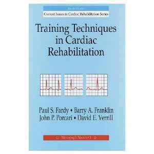  Training Techniques In Cardiac Rehabilitation (Paperback 