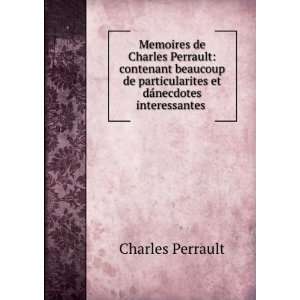   et dÃ¡necdotes interessantes . Charles Perrault Books