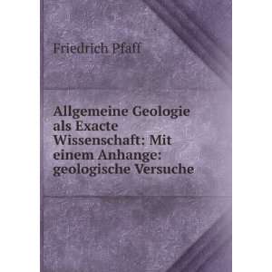    Mit einem Anhange geologische Versuche Friedrich Pfaff Books