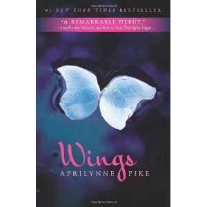  Wings [Paperback] Aprilynne Pike Books