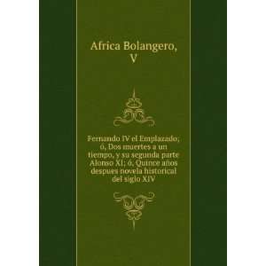   os despues novela historical del siglo XIV V Africa Bolangero Books