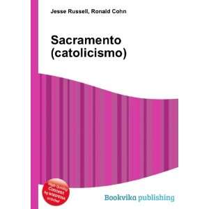  Sacramento (catolicismo) Ronald Cohn Jesse Russell Books