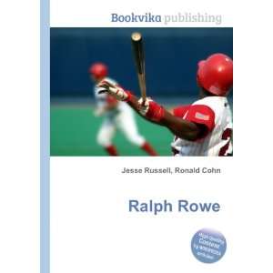  Ralph Rowe Ronald Cohn Jesse Russell Books