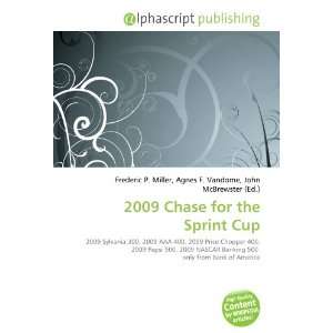  2009 Chase for the Sprint Cup (9786132721846) Books
