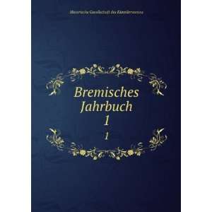   Jahrbuch. 1 Historische Gesellschaft des KÃ¼nstlervereins Books