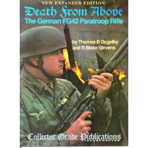  Book Death from Above  The German FG42 Paratroop Rifle 