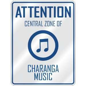    CENTRAL ZONE OF CHARANGA  PARKING SIGN MUSIC