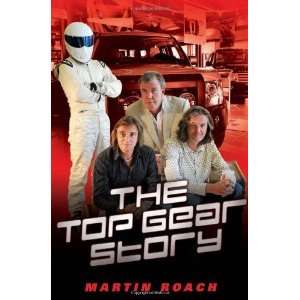  The Top Gear Story [Hardcover] Martin Roach Books
