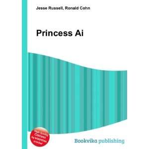  Princess Ai Ronald Cohn Jesse Russell Books