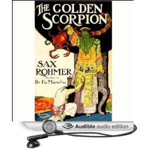   Golden Scorpion (Audible Audio Edition) Sax Rohmer, John Bolen Books