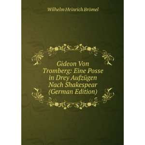   Nach Shakespear (German Edition) Wilhelm Heinrich BrÃ¶mel Books