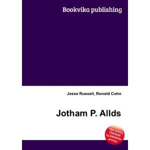  Jotham P. Allds Ronald Cohn Jesse Russell Books