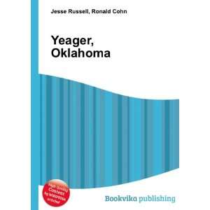  Yeager, Oklahoma Ronald Cohn Jesse Russell Books