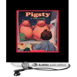 Pigsty (Audible Audio Edition) Mark Teague, Skip Hinnant Books