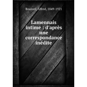   inÃ©dite Alfred, 1849 1921 Roussel  Books
