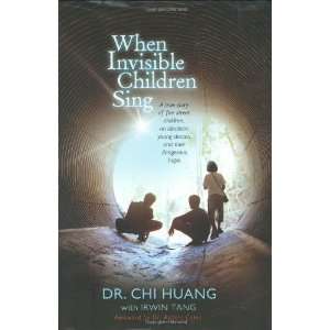  When Invisible Children Sing [Hardcover] Chi Cheng Huang Books