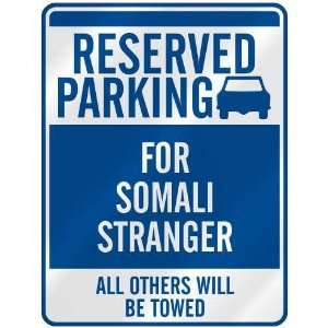   PARKING FOR SOMALI STRANGER  PARKING SIGN SOMALIA