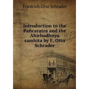   samhita by F. Otto Schrader Friedrich Otto Schrader Books