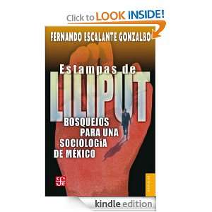 Estampas de Liliput. Bosquejos para una sociología de México 
