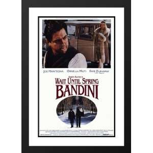  Wait Until Spring, Bandini 32x45 Framed and Double Matted 