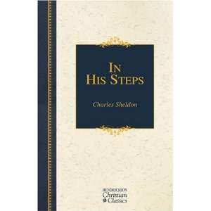   Christian Classics) [Hardcover] Charles Monroe Sheldon Books