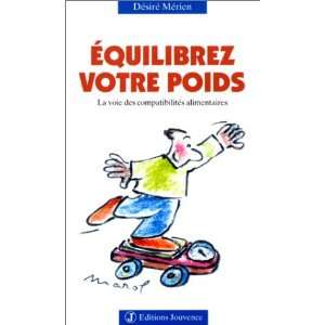  Equilibrez votre poids Désiré Mérien Books