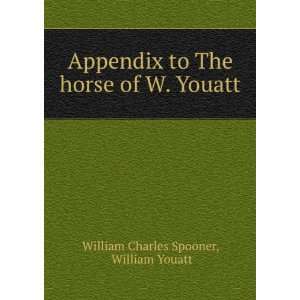   Youatt. William Youatt William Charles Spooner  Books