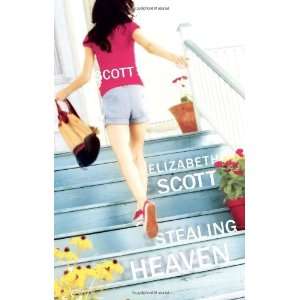  Stealing Heaven [Hardcover] Elizabeth Scott Books
